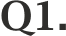 Q1.